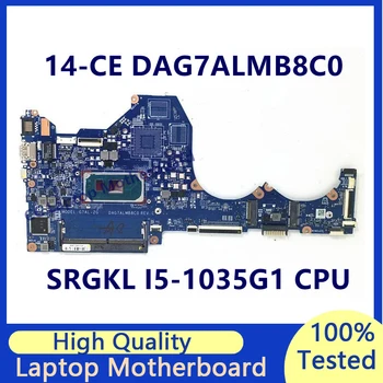 Дънна платка DAG7ALMB8C0 за лаптоп HP Pavilion 14-CE процесор SRGKL I5-1035G1 G7AL-2G 100% Напълно Тествана, работи добре